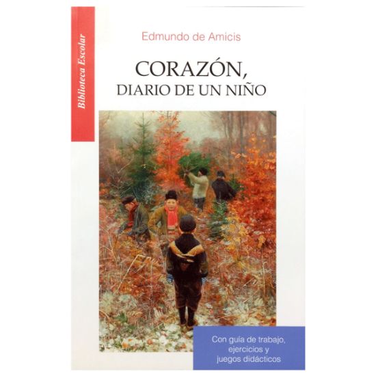 Imagen de Corazón diario de un niño - Libro - Edmundo de Amicis - Biblioteca escolar EMU