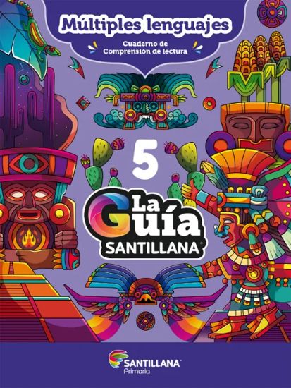 Imagen de La Guía Santillana 5 2024 - 2025 incluye Cuaderno de Exploradores Matemáticos, Cuaderno Múlitples Lenguajes, Evaluación Diagnóstica, Cuaderno de Trabajo, Evaluaciones Trimestrales