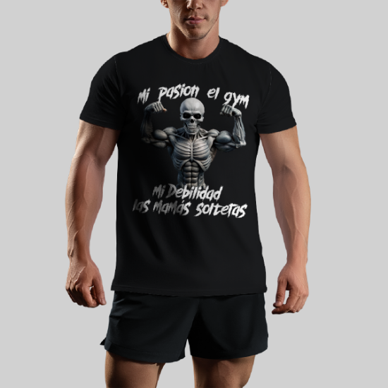 Imagen de Playera Frase Motivacional Gym Calavera Gymbro Gymrat Esqueleto Hueso Mi Pasión El Gym Mi Debilidad Las Mamas Solteras Músculos Deportivo Entrenamiento Gimnasio
