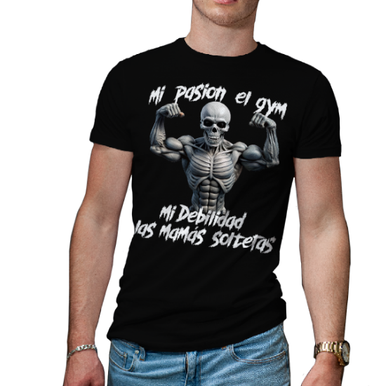Imagen de Playera Frase Motivacional Gym Calavera Gymbro Gymrat Esqueleto Hueso Mi Pasión El Gym Mi Debilidad Las Mamas Solteras Músculos Deportivo Entrenamiento Gimnasio