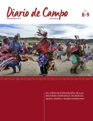 Imagen de Revista Diario de Campo. XX Años de Etnografía de las Regiones Indígenas de México. Aportes, desafíos y miradas retrospectivas número 8-9 (2019)