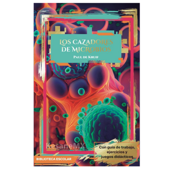 Imagen de Cazadores de microbios - Libro - Paul de Kruif - Biblioteca escolar EMU