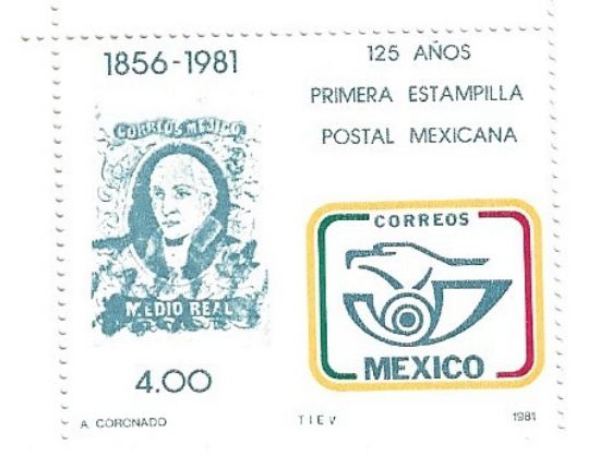 Imagen de ESTAMPILLA CONMEMORATIVA DEL 125 ANIVERSARIO DE LA PRIMERA ESTAMPILLA MEXICANA 1981